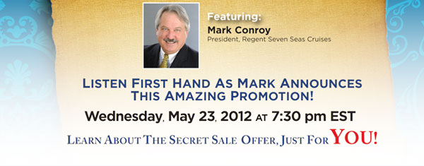 Regent Seven Seas Cruises Secret Sale